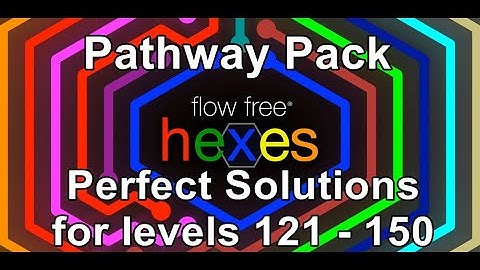 Flow Free Hexes - Pathway Pack - Perfect Solutions for levels 121 - 150