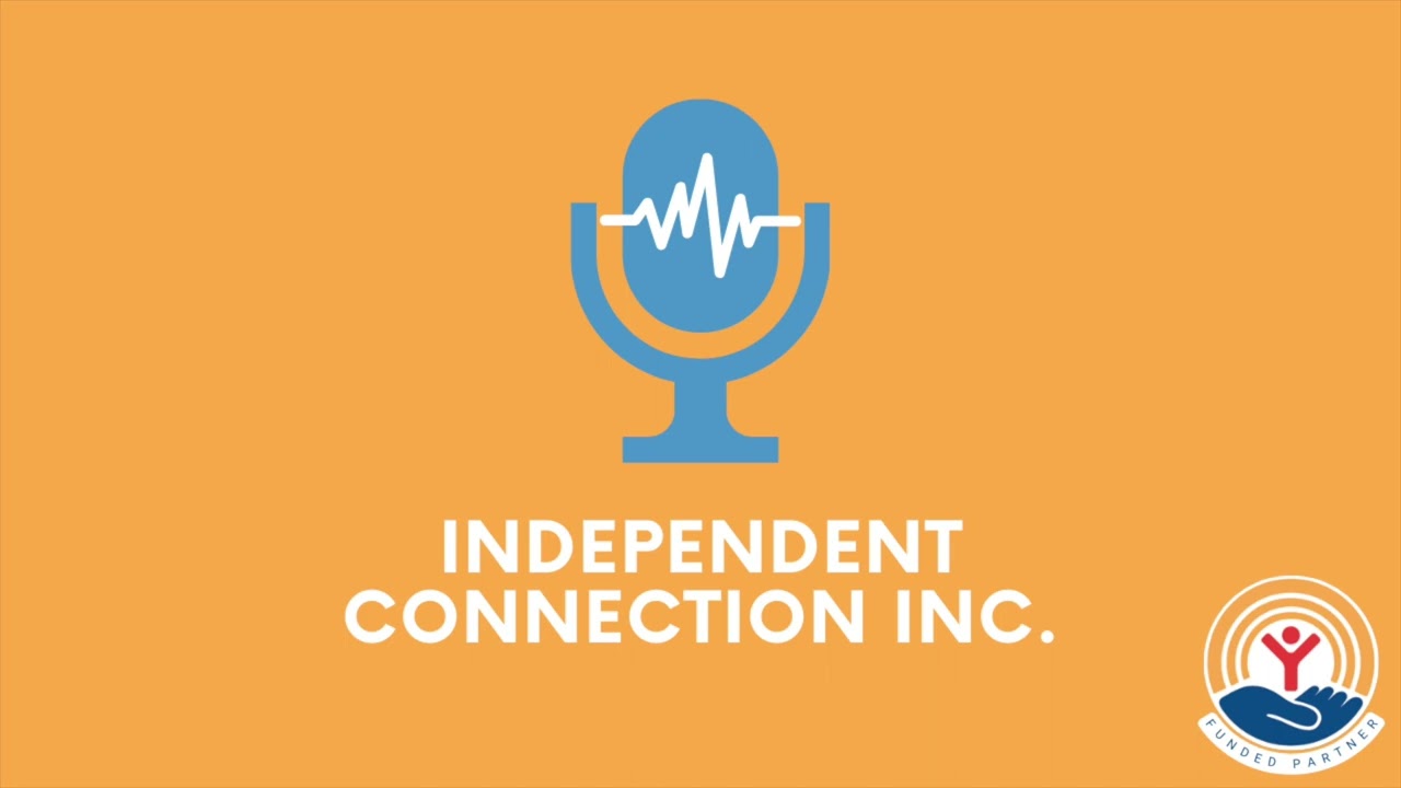 Funded Partner Podcast: Independent Connection