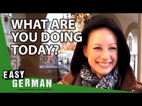 What Are You Doing Today? | Easy German 26