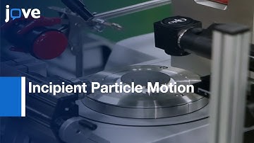 Incipient Particle Motion Visualizaton in Regular Substrates | Protocol Preview