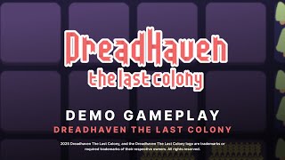 DREADHAVEN: THE LAST COLONY Demo Gameplay