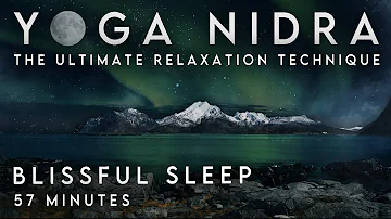 Yoga Nidra for Blissful Sleep | The Ultimate Relaxation Technique | 57 Minutes