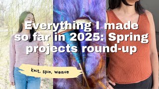 How many projects can I fit in one vid? Knitting, weaving, sewing, and spinning projects!