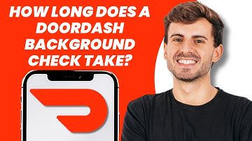 How Long Does a DoorDash Background Check Take?