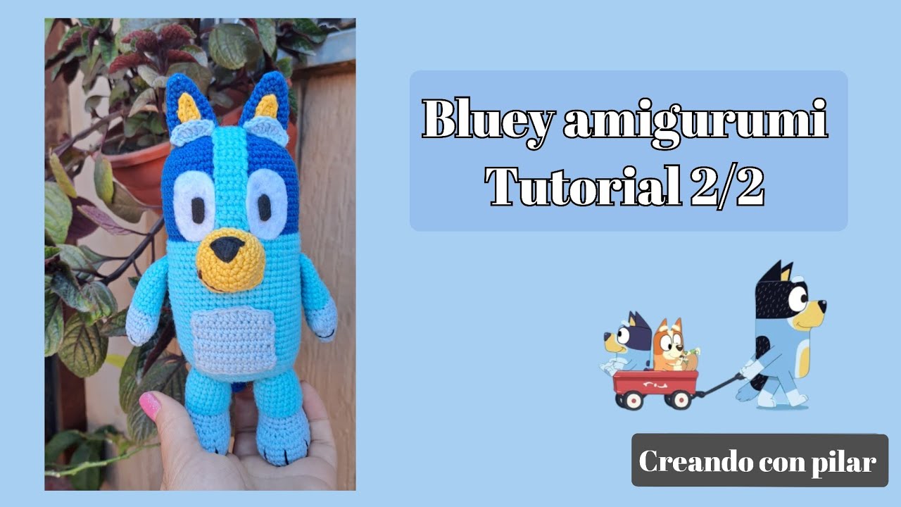 bluey amigurumi tutorial parte 2 /2