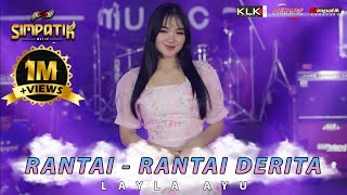 LAILA AYU KDI - RANTAI RANTAI DERITA LIVE MUSIK SIMPATIK