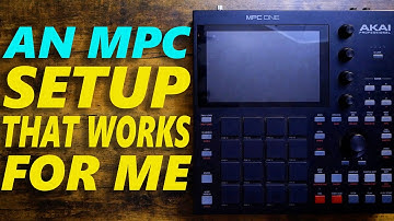 An MPC One Setup that Works for Me!