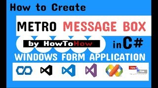 C# Metro Framework Tutorials - 4) How to create Metro Message Box in C# windows form application Content