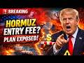 🚨 BREAKING NEWS  Charging Entry at Hormuz  Trump Plan EXPOSED! ⚠️