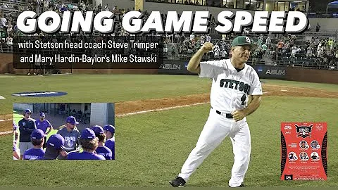 GOING GAME SPEED with Stetson's STEVE TRIMPER, MHB...