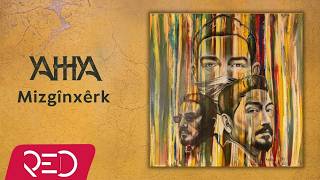 Yahhya - Mizgînxêrk 