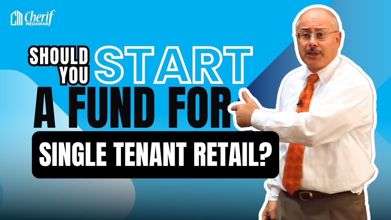 Why Starting a Real Estate Fund Can Accelerate Your Success? | Single Tenant Retail