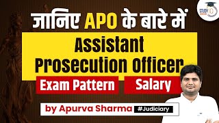 Assistant Prosecution Officer (APO) Exam Pattern and Salary Explained | StudyIQ Judiciary