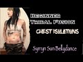 Drill with Me! Beginner Tribal Fusion Chest Isolations- Syrryn Sun Bellydance