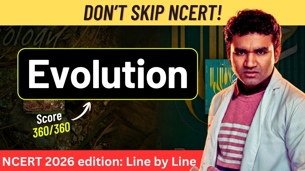 Evolution NCERT Line by Line | NEET Class 12 Biology 2025 - YouTube