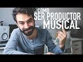 ⚡️Qué necesitas para SER PRODUCTOR MUSICAL⎮Carlos Rendón