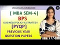 BPS | BUSINESS POLICY & STRATEGY | PREVIOUS YEAR QUESTION PAPERS | SEM-4 MBA | @shivanipallela
