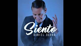 Daniel Ochoa- Siento (Official Audio)