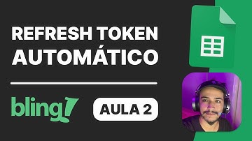 Aula 2 - Gerando Access Token automaticamente Bling Erp - API Bling V3