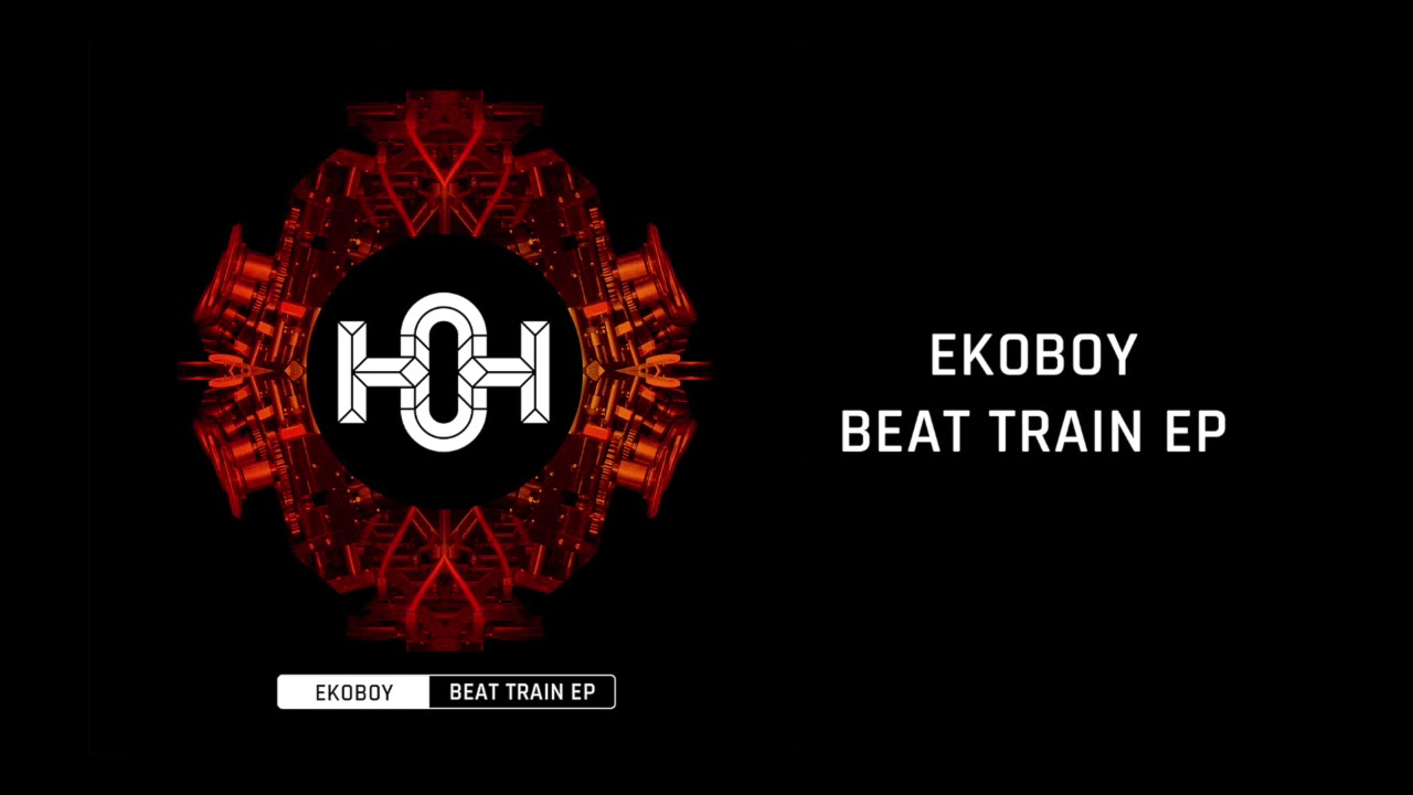 Ekoboy - Beat Train (Original Mix) - YouTube