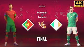 FIFA 23 - Portugal vs Ireland | Ronaldo vs Coleman | FIFA World Cup Final Match [4K60]