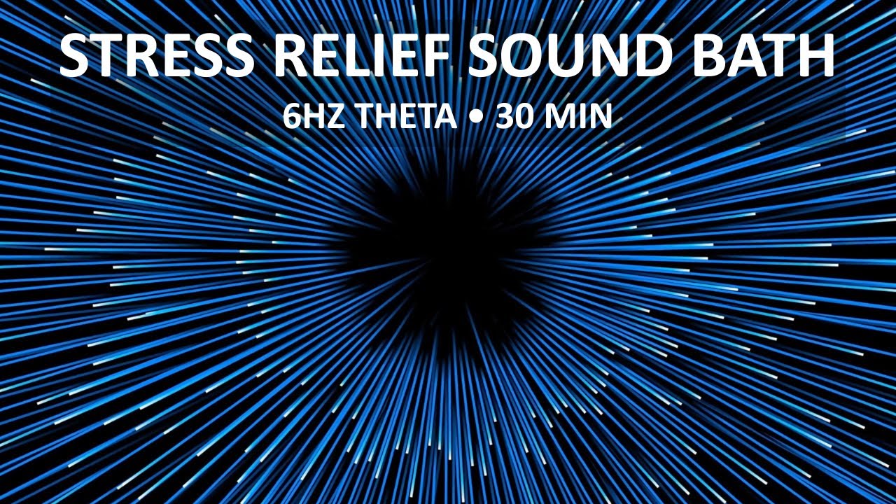 Tibetan Bowl Sound Bath for Stress Relief + 6Hz Theta Waves (30 Min ...