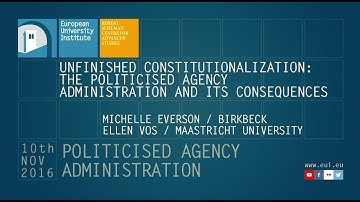 Unfinished Constitutionalization: the politicised agency administration and its consequences