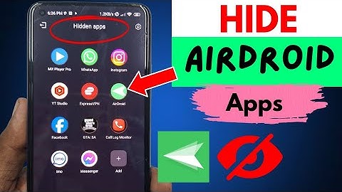 How to Hide Airdroid App in Your Phone 2025