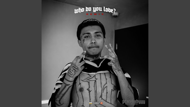 Who Do You Love