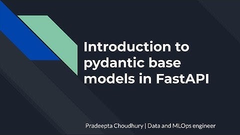 Introduction to pydantic base models in FastAPI