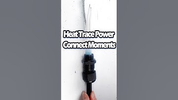 Heat Trace Power Connection Moments #eht #tutorial#shorts