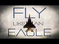 Dcs fly like an eagle f15e strike eagle trailer
