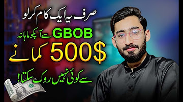 How To Earn $500 By Doing This GBOB Job  | Learn With Zilli