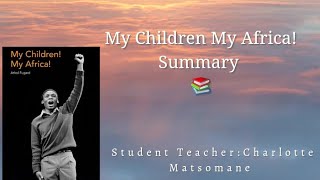 My Children My Africa!: Act 1 Scene 1