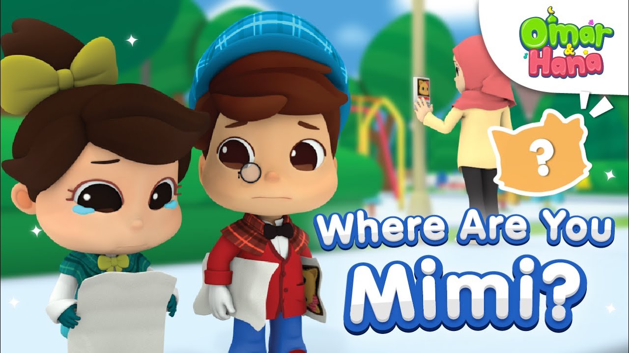 🐱🐾 Мими... Где ты?? 😭😰 | Исламские сериалы и песни для детей | Омар и Хана на английском языке