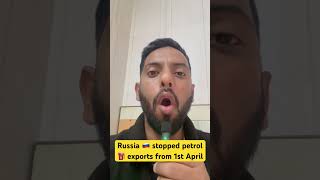 Russia Stops Petrol Exports From April 1 – Global Impact Begins! #youtubeshorts