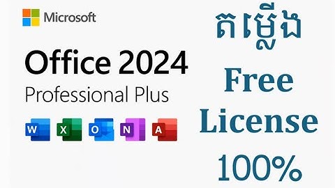 របៀបដំឡើង Microsoft Office 2024 Free License 100% | Install Ms.Office for free license 100% in 2025.