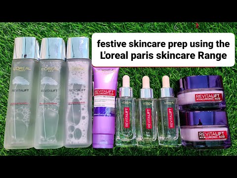 festive Skincare Prep using the L'Oreal Paris Skincare Range | RARA | hydrating radiant plumply skin