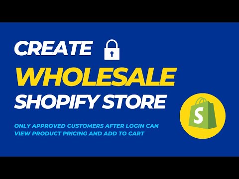 Setup a wholesale website in shopify | How to install b2b | selling wholesale | wholesale channel