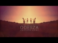 ODESZA- IPlayYouListen Mp3 Song