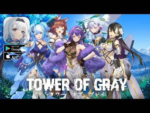Tower of Gray Gameplay - Early Access Anime RPG (Android/iOS)