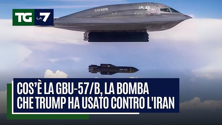 Cos’è la GBU-57/B, la bomba che Trump ha usato contro l'Iran