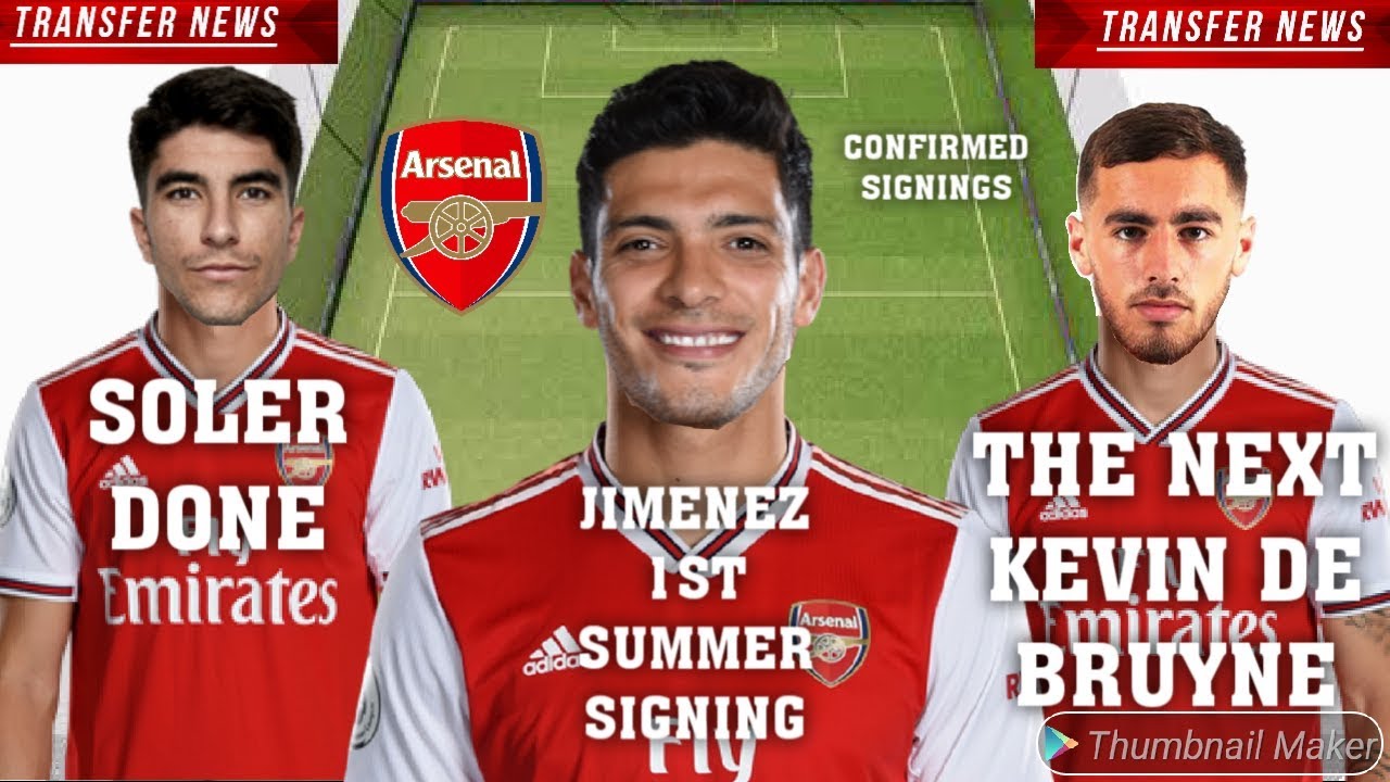 ARSENAL TRANSFER NEWS TODAY LIVE JIMENEZ DONE DEAL