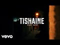 Tishaine  just land official music