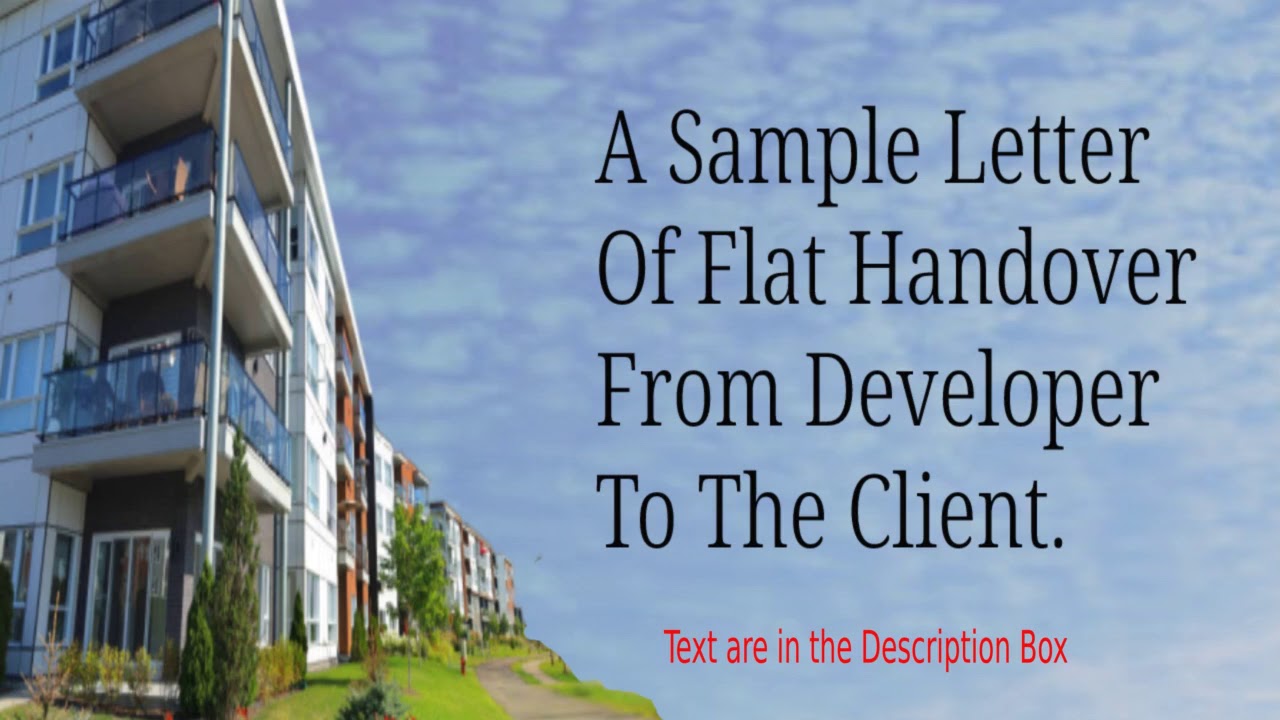 A sample letter of flat handover from developer to client.
