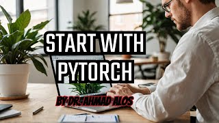 PyTorch بالعربي Fundamentals 014 change dtype of tensors