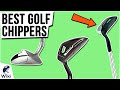 9 Best Golf Chippers 2021