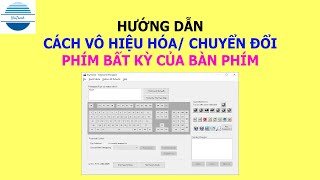 Cách khóa một số phím laptop bằng KeyTweak – LIEMK