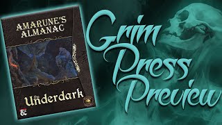 Grim Press Preview - Amarune's Almanac: The Underdark (Fantasy Grounds)
