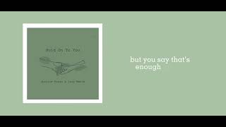 Justice Posas & Izzy Marie - Hold On To You (Official Lyric Video)